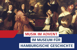 Hilaris Ensemble Museum für Hamburgische Geschichte, Musik im Advent 2016